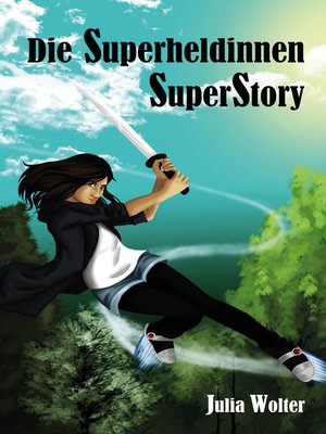 cover image of Die Superheldinnen SuperStory
